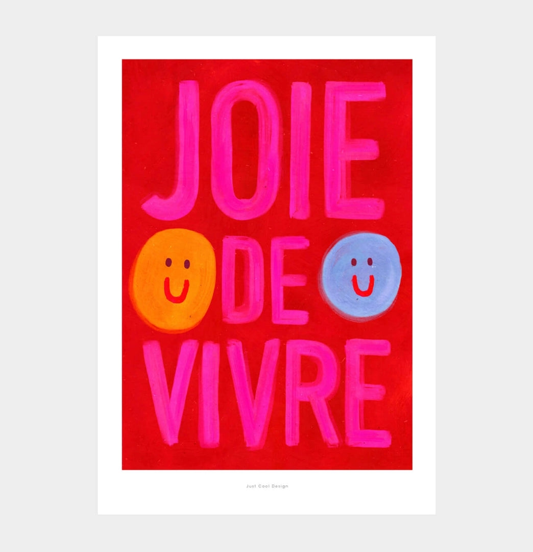Joie de Vivre A4 Wall Art Print