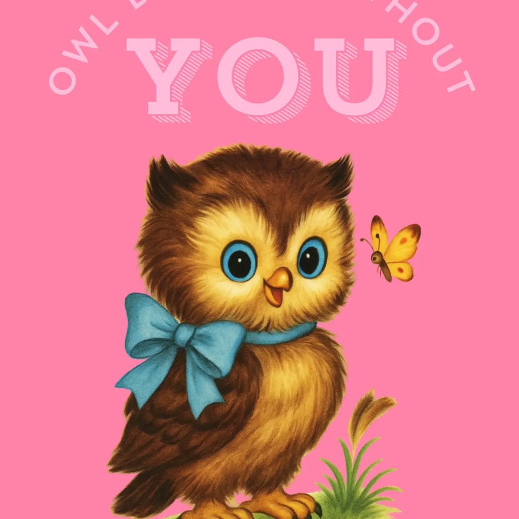 Owl Be Lost Without You