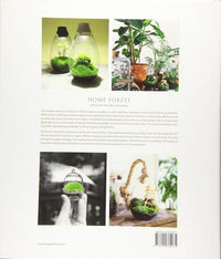 Home Forest: Micro Gardens At Home