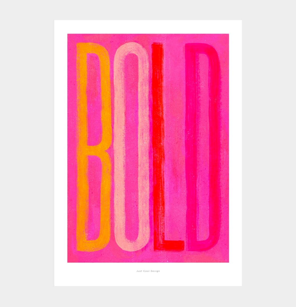 Bold - A4 Wall Art Print
