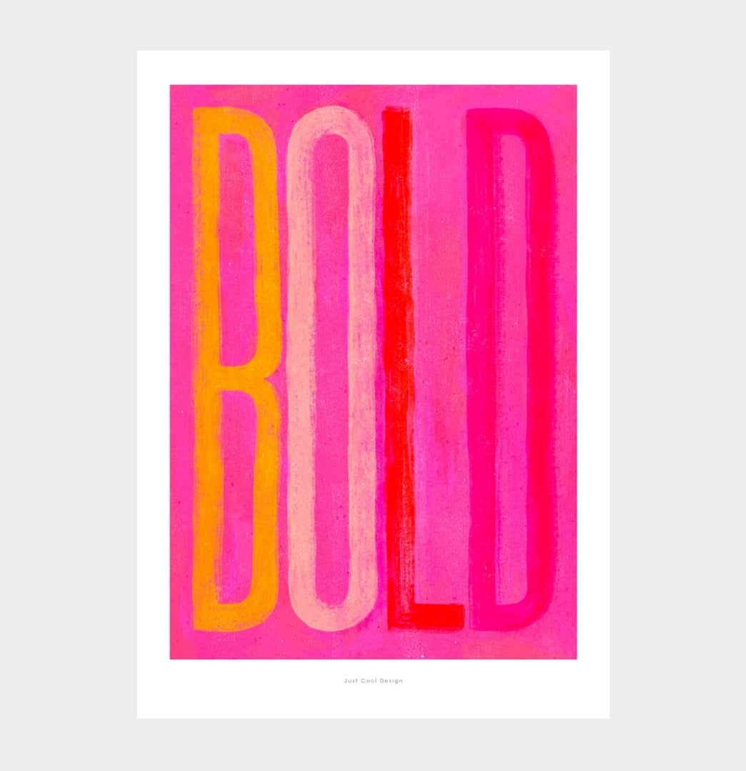 Bold - A4 Wall Art Print